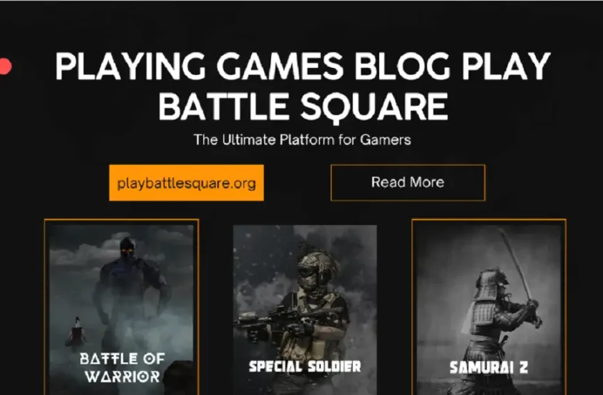 playing games blog playbattlesquare