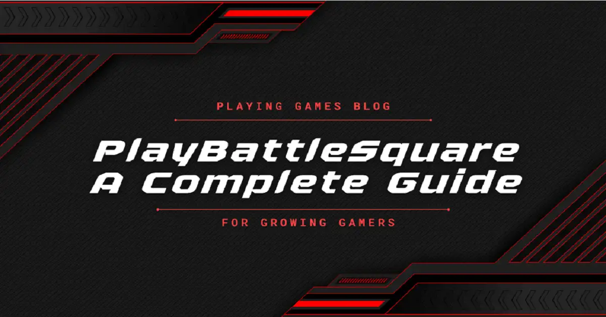 playing games blog playbattlesquare