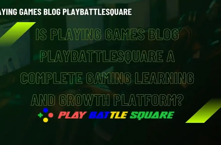 playing games blog playbattlesquare