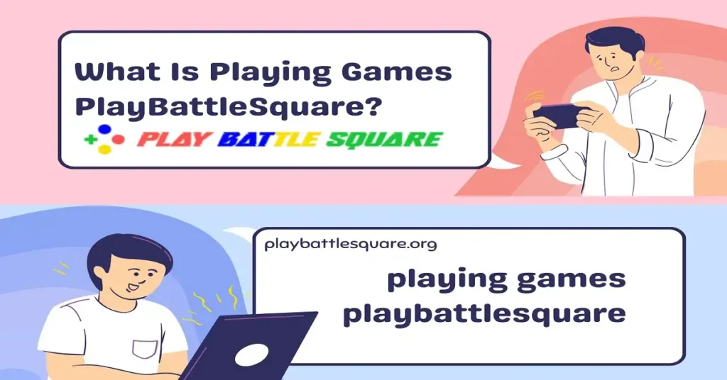 playing games playbattlesquare