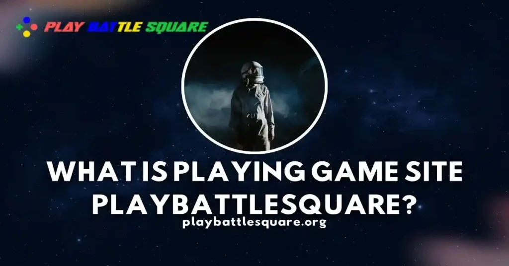 playing game site playbattlesquare